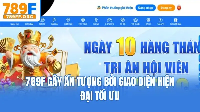 789F gây ấn tượng bởi giao diện hiện đại tối ưu